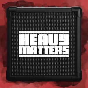 Heavy Matters by Heavy Matters