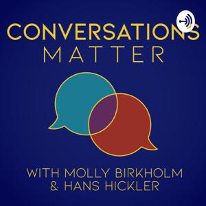 Conversations Matter