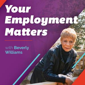 Your Employment Matters with Beverly Williams