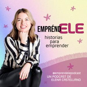 EmpréndELE - Historias para emprender