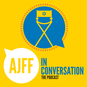 AJFF In Conversation: The Podcast