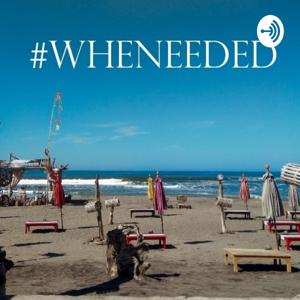 WHENEEDED PODCAST