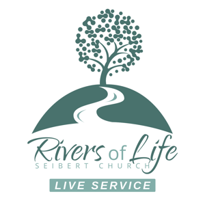 Rivers of Life Seibert Church (Live)