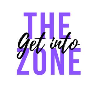 Get Into The Zone