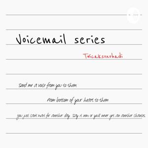 Voicemail Series