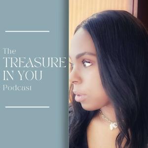 The Treasure in You Podcast