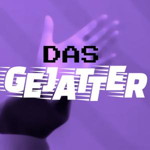 Das Gejatter