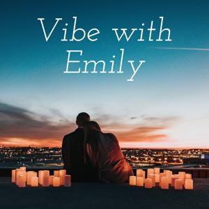 Vibe with Emily
