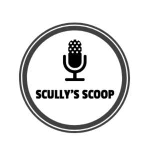 Scully's Scoop Podcast