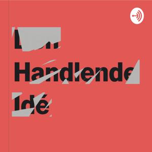 Den Handlende Idé - Fra storytelling til storydoing