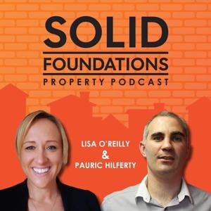 Solid Foundations Property Podcast