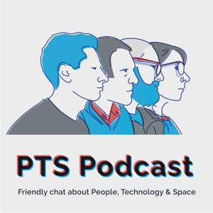 The PTS Podcast: People, Technology and Space