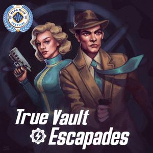 True Vault Escapades: A Fallout Audio Drama by Preston Hardin