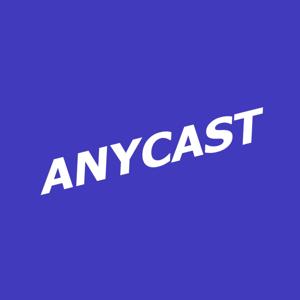 AnyCast