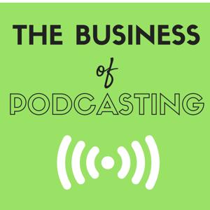 The Business of Podcasting - Audio Advertising