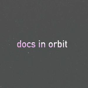 Docs in Orbit