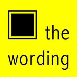 'the wording'