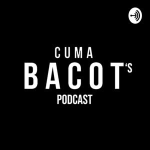 Cuma Bacot's Podcast