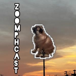 ZoomphCast