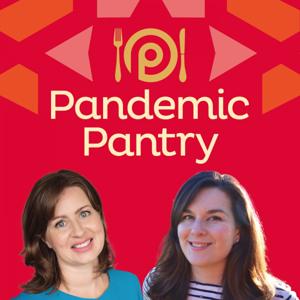 Pandemic Pantry Podcast