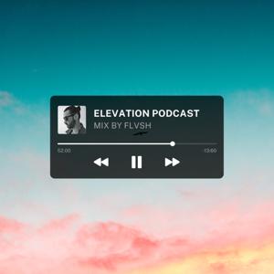 ELEVATION By Flvsh