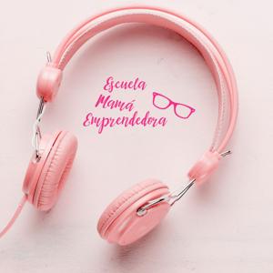 Escuela Mamá Emprendedora