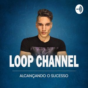 Loop Channel