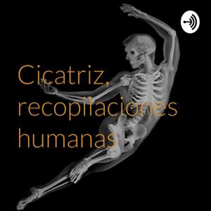 Cicatriz, recopilaciones humanas