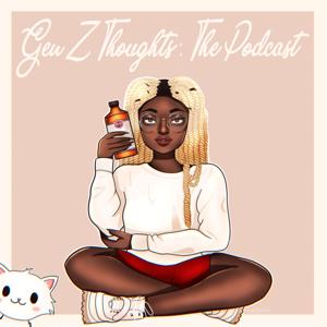 GenZThoughts
