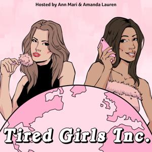 Tired Girls Inc.