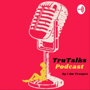 TruTalks Podcast