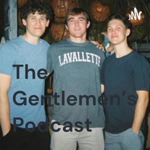 The Gentlemen's Podcast