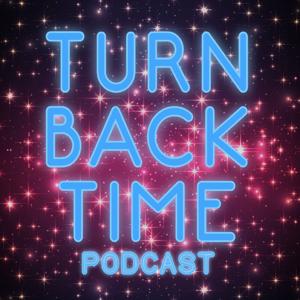 Turn Back Time: A Cher Podcast