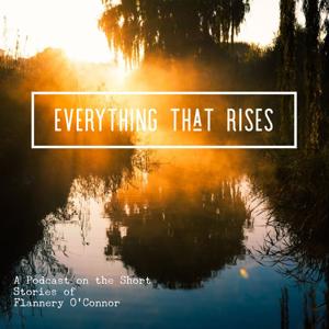 Everything That Rises