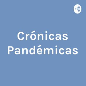 Crónicas Pandémicas