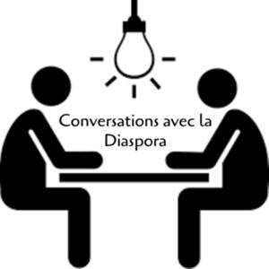 Conversations avec la Diaspora