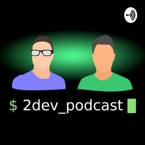 2dev Podcast