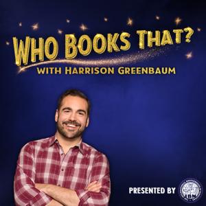 Who Books That? with Harrison Greenbaum (Presented by the International Brotherhood of Magicians)