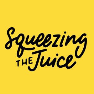 Squeezing The Juice Show