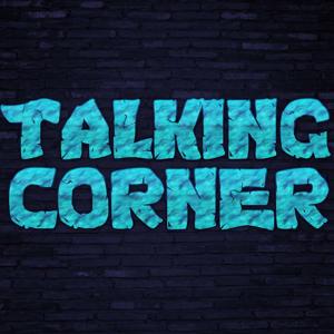 Talking Corner