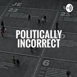 Politically Incorrectly