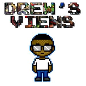 Drew’s Views