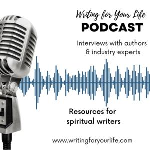 Writing for Your Life podcast