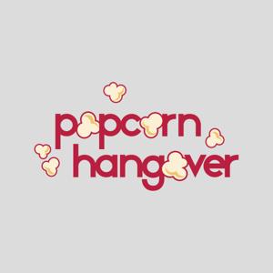 Popcorn Hangover