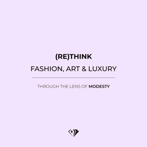 Almaze Podcast (Fashion, Art, Luxury -> Modesty)