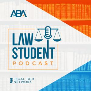 ABA Law Student Podcast by American Bar Association