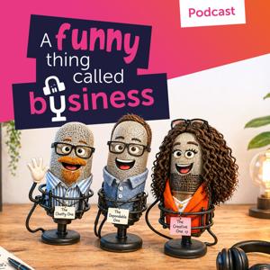 A Funny Thing Called Business by A Funny Thing Called Business