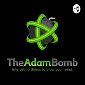 The Adam Bomb