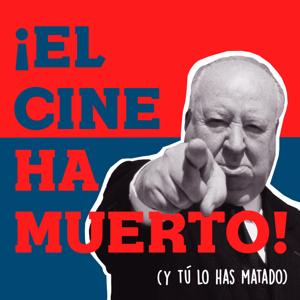 El cine ha muerto (y tú lo has matado)