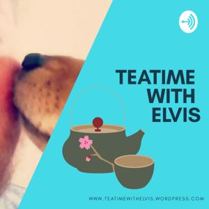 Teatime With Elvis